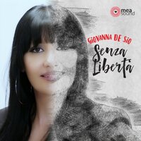 Senza libertà - Giovanna De Sio