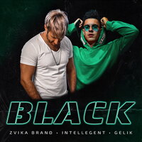 Black - Zvika Brand & INtellegent & GELIK