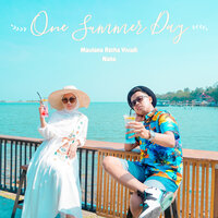 One Summer Day - Maulana Resha Vivadi & NaNa