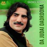 Da Judai Dadrdona - Sadiq Afridi