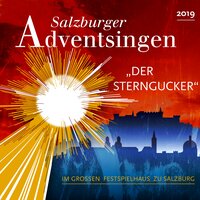 Marias Morgenstern - Salzburger Adventsingen