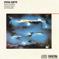 Dreams - Stan Getz & Kenny Barron & Victor Lewis & George Mraz