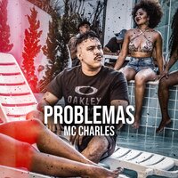 Problemas - Mc Charles