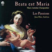 Salve Regina, H.23 - Jean-Manuel Candenot & Sébastien Obrecht & Vincent Lièvre-Picard & Les Passions & Jean-Marc Andrieu & Марк-Антуан Шарпантье