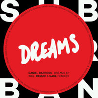 Dreams - Daniel Barross & Demuir