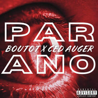 Parano - Boutot & ced auger