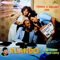 Care Catuche (Vuelve Palomita) - Orlando y su Combo & Paco Lopez