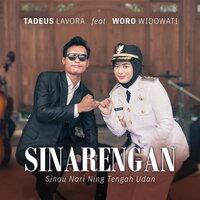 Sinarengan - Tadeus Lavora & WORO WIDOWATI