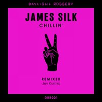 Chillin' - James Silk