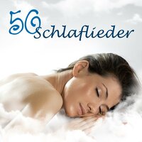 Gute Nacht - Schlaflieder 101