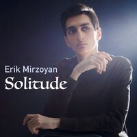 Intermezzo in a Major, Op. 118 No. 2 - Erik Mirzoyan & Иоганнес Брамс