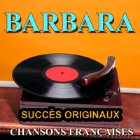 Il nous faut regarder - Barbara