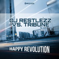 Happy Revolution - DJ Restlezz