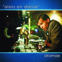 Alors on danse - Stromae