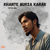 Khante Kena Sanam Qurban - Satar Adil