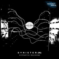 Hypnotic Machine - Synister (In)