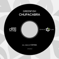 Chupacabra - Greenfish