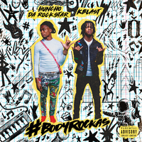 Fucked Up - Huncho Da Rockstar & Kblast
