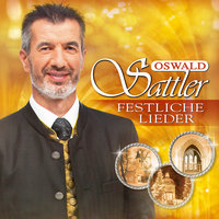 Festliche Lieder - Oswald Sattler