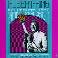 Got To Be Some Changes Made - Albert King