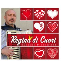 Regina di cuori - Luciano Fiorentini