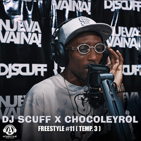 Freestyle #11 (temp. 3) - DJ Scuff & Chocoleyrol