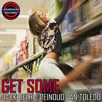 I Want That - Jack Delhi