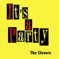 There's No Tomorrow - The Clovers