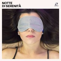 Stelle Cuscino - Musica per Dormire Profondamente & Dormire Bene & Musica Rilassante Notte & Suoni per Dormire