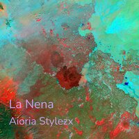 La Nena - Aioria Stylezx