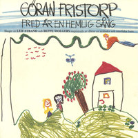 Sjung en sång om fred - Göran Fristorp