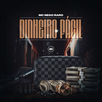 Dinheiro Fácil - Mc Nego Raro & Dj Guh Mix