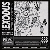 EXODUS - BUS!NESS & Nx-Zm