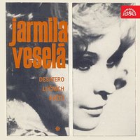 Jen tak tak - Jarmila Veselá & Miroslav Zikán & Gustav Brom se svým orchestrem & Saša Grossmann