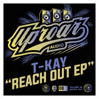 Reach Out Massive - t-kay