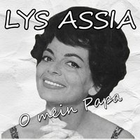 Er ist so männlich und dabei doch zart (Aus der Tingel Tangel Oper) - Lys Assia