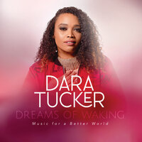 What's Going On - Dara Tucker