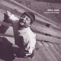 The Wisdom of the Sands (Dedicated to A. de Saint-Exupéry) - Gábor Gadó & József Barcza Horváth & Matthieu Donarier & Elemér Balázs