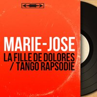 La fille de Dolores - Marie-José
