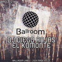 El Komonte - Diego Rojas