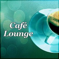 Earth Paradise - Café Ibiza Chillout Lounge