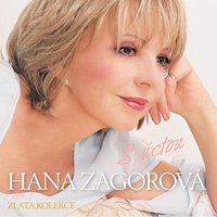 Cesta ke štěstí - Hana Zagorová