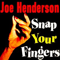 Cause We're in Love - Joe Henderson
