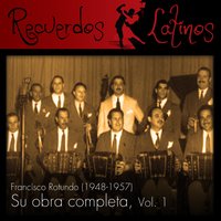 Muchachos Silencio - Orquesta Francisco Rotundo & Floreal Ruiz