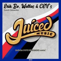 French Connection - Erik Bo & Wallas & Cev'S