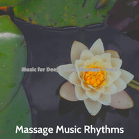 Hot Massage Therapy - Massage Music Rhythms