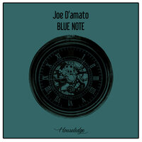 Blue Note - Joe D'Amato & Nu Ground Foundation