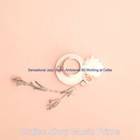 Groovy Ambience for Remote Work - Coffee Shop Music Prime