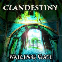 Wailing Gate - Lia Shapiro & Geoff Keogh & Clandestiny