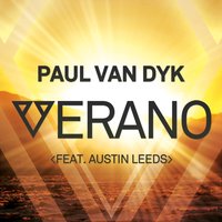 Verano - Paul van Dyk & Austin Leeds